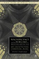 Magnificence and the Sublime in Medieval Aesthetics Cover